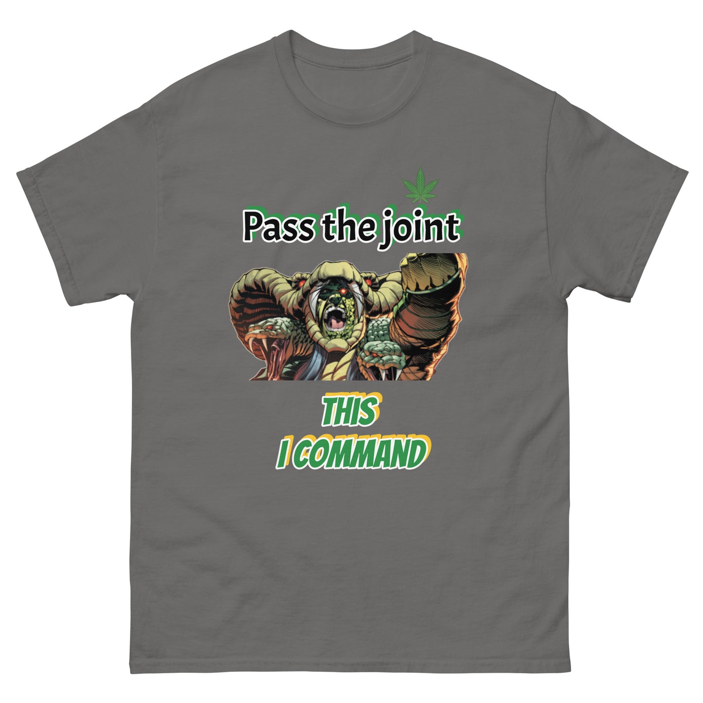 Funny Cannabis T-Shirt 'Pass the Joint | This I Command' Serpentor GI Joe Tee