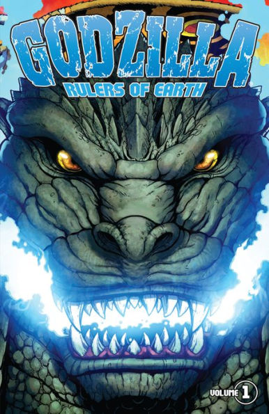 Godzilla: Rulers of Earth Vol. 1