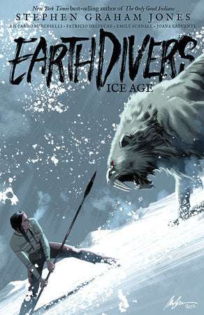 Earthdivers Ice Age Vol 2