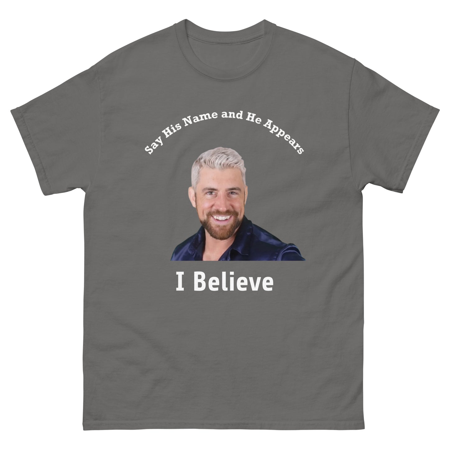 Say His Name and He Appears. I believe in Joe Hendry! Unisex Wrestling T-shirt