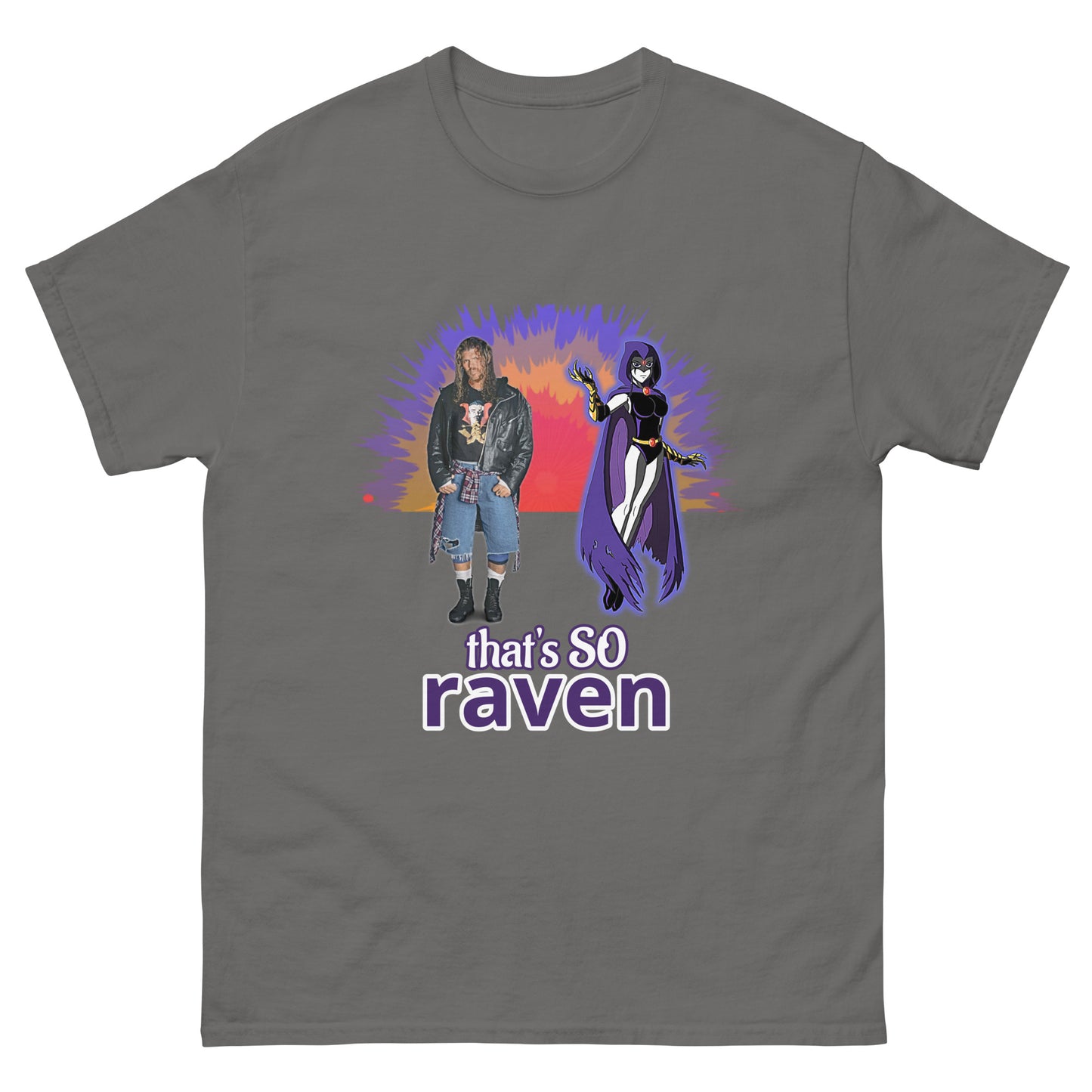 That's SO Raven T-Shirt | When Raven Met Raven Tee ECW and Teen Titans Collide!