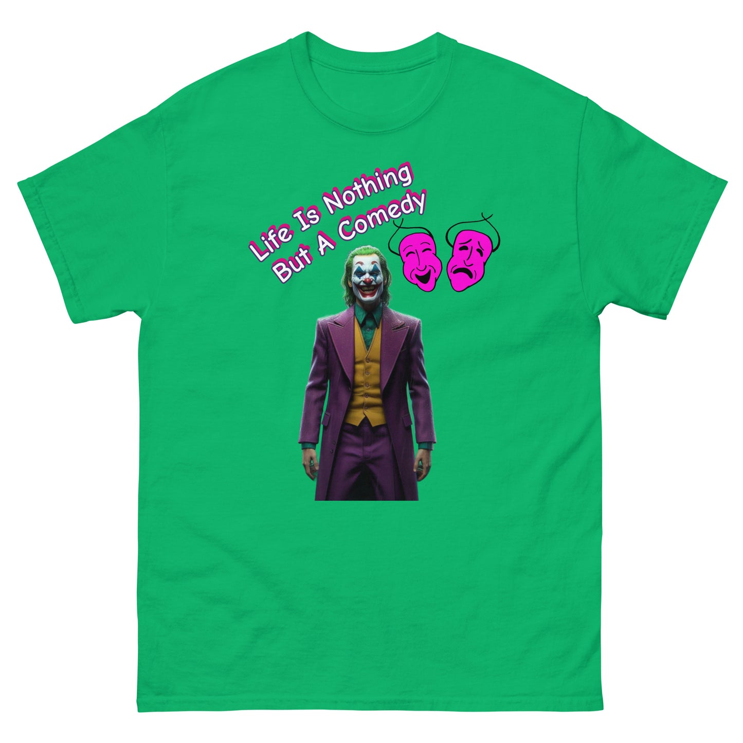 Arthur Fleck Joker T-Shirt Life Is Nothing But A Comedy Classic Unisex Tee